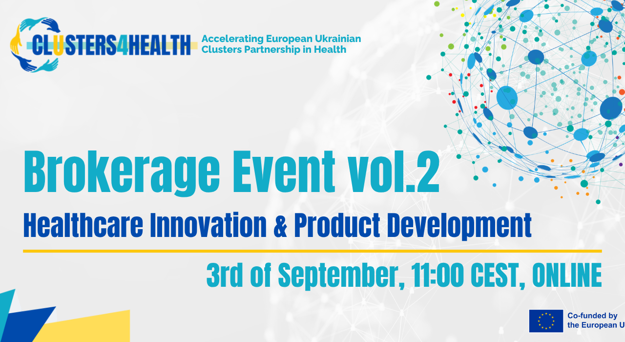 Clusters4Health Brokerage Event Vol. 2: Healthcare Innovation & Product Development